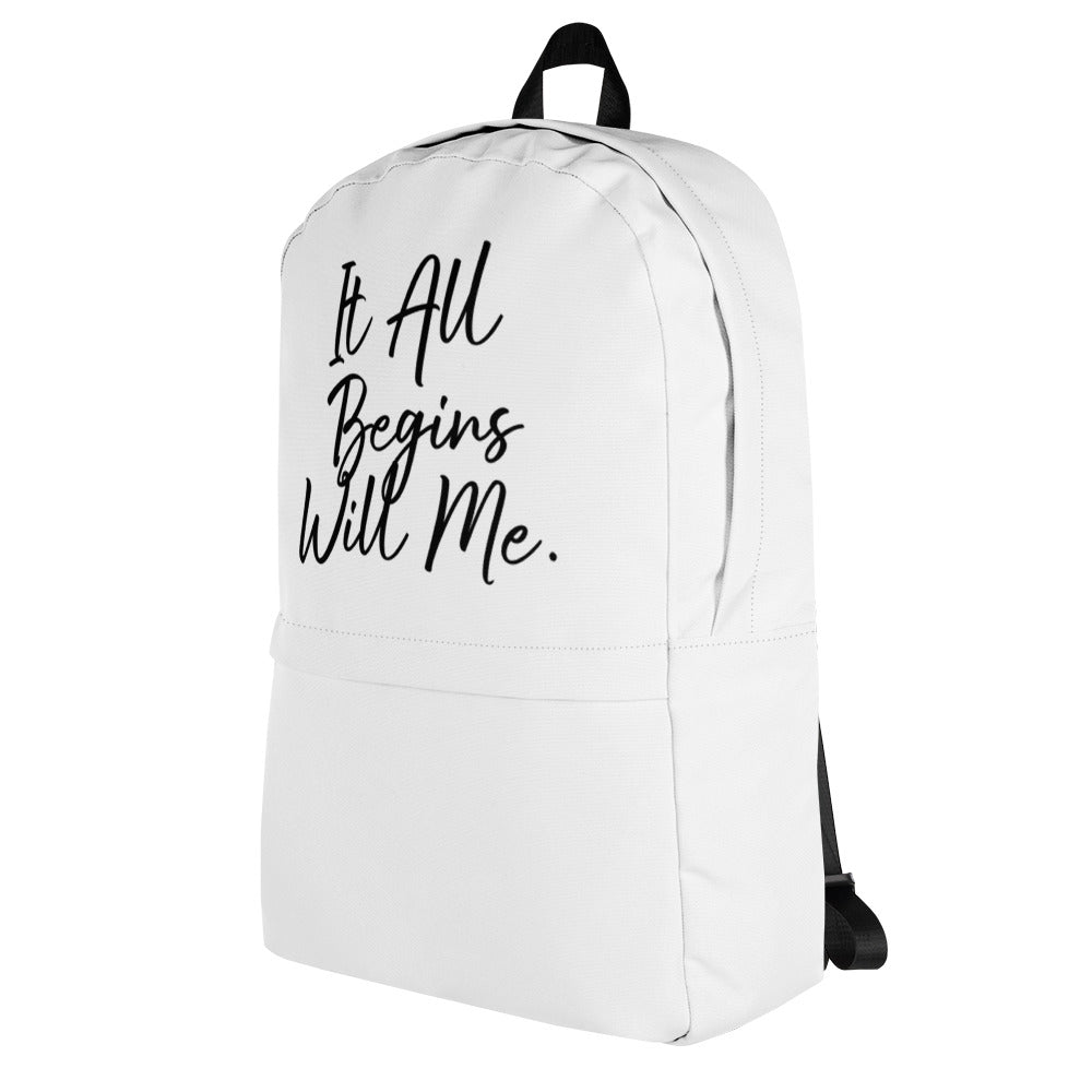 It all begins with me Backpack