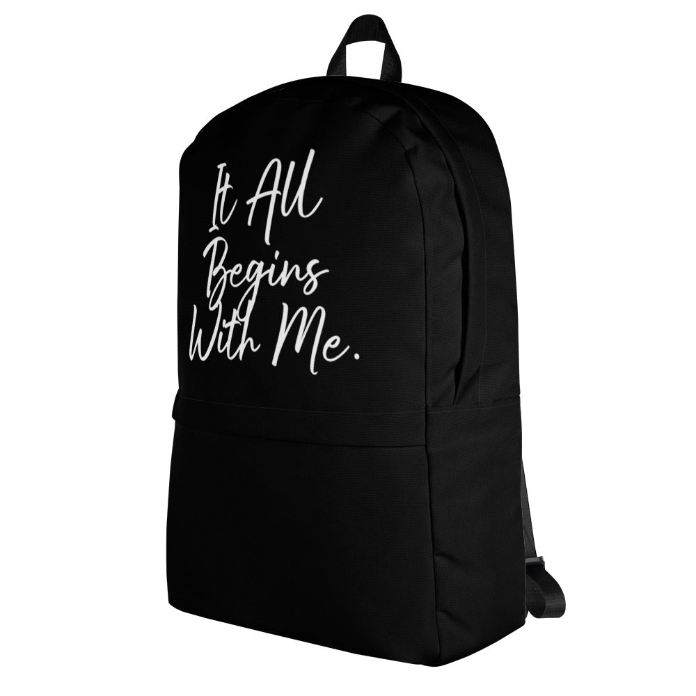 It all begins with me Backpack