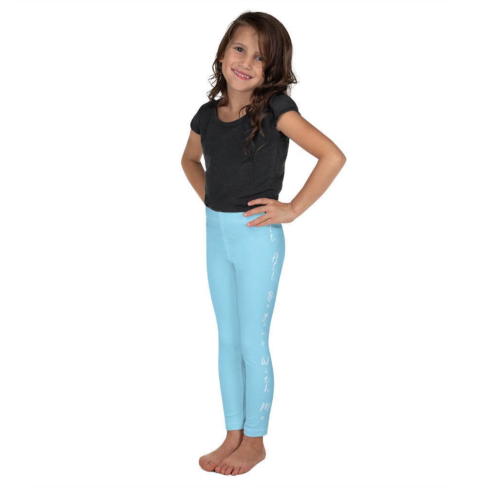 It All Begins With Me Leggings