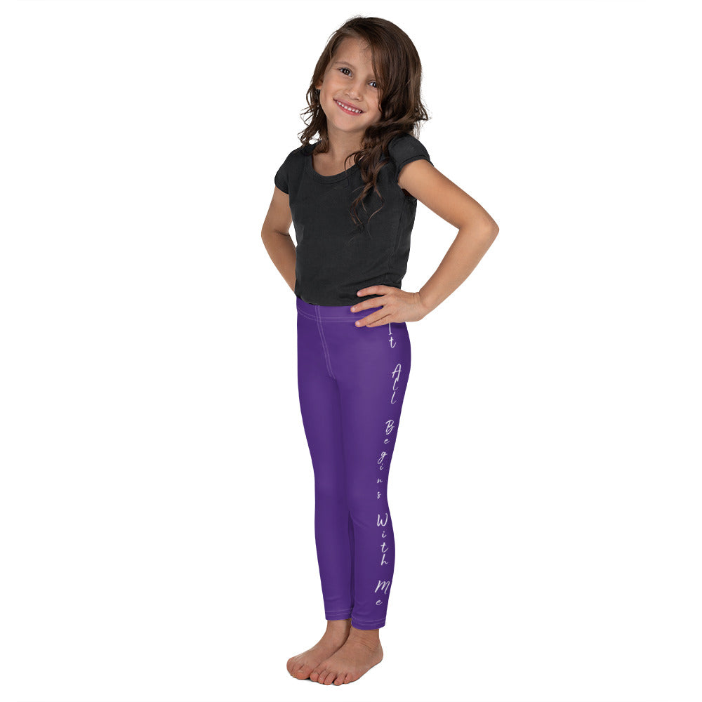 It all begins with me leggings