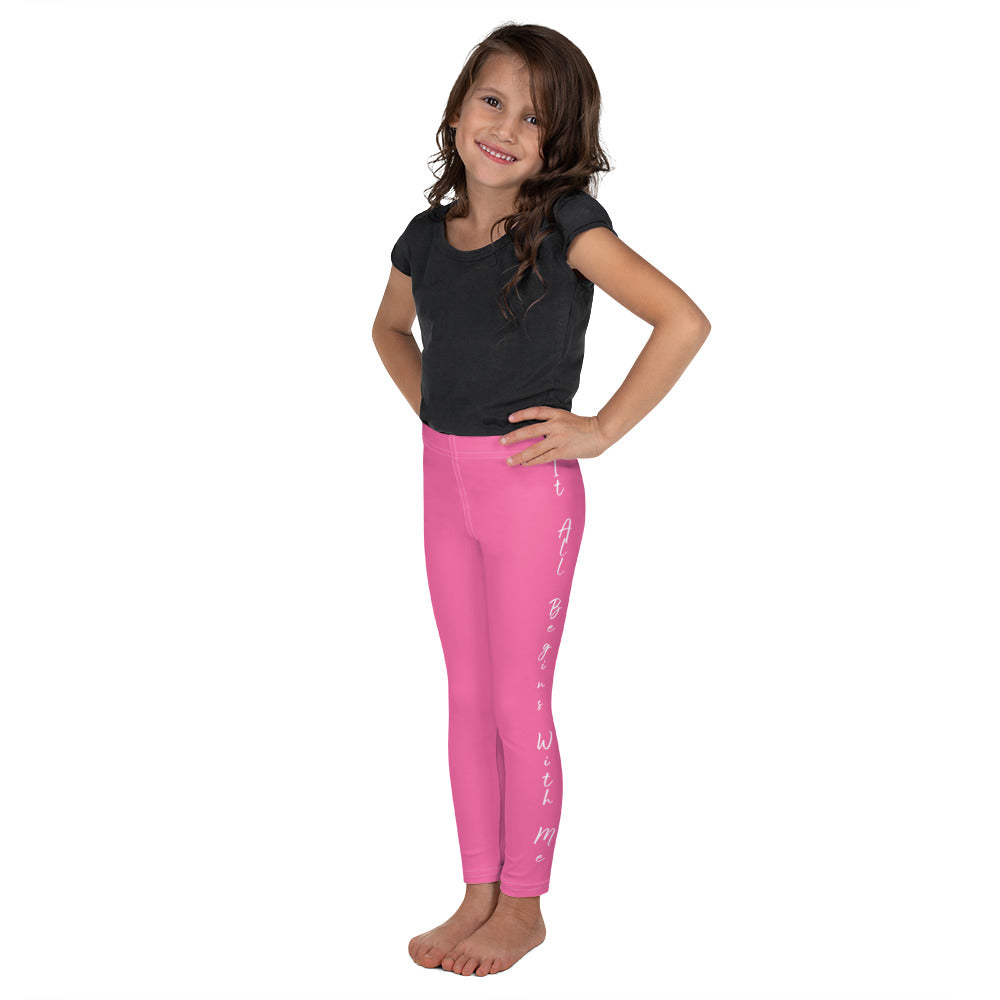 It all begins with me leggings