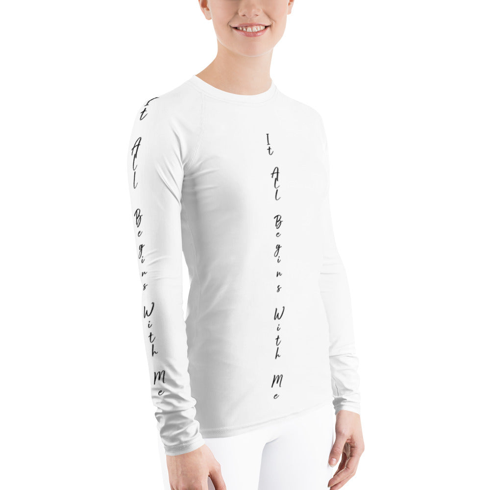 It all begins with me Rash Guard