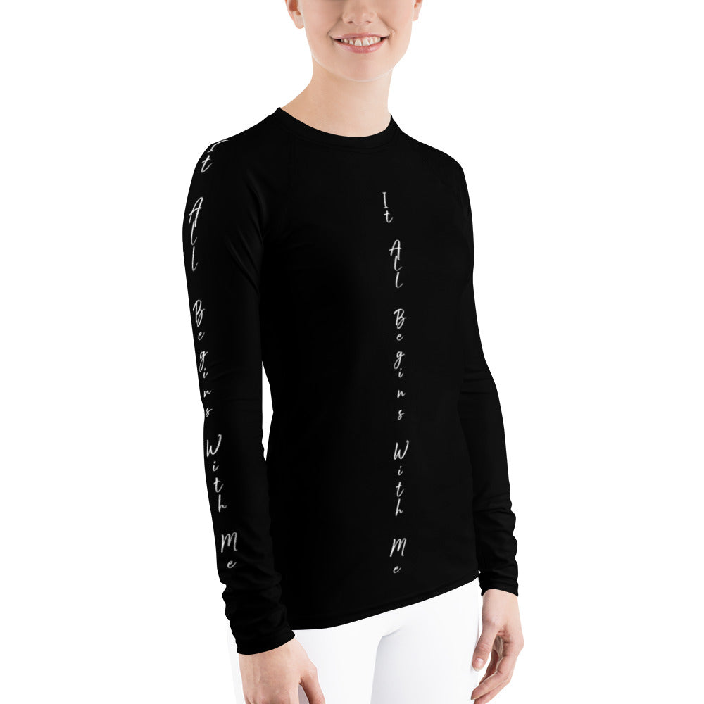 It all begins with me Rash Guard