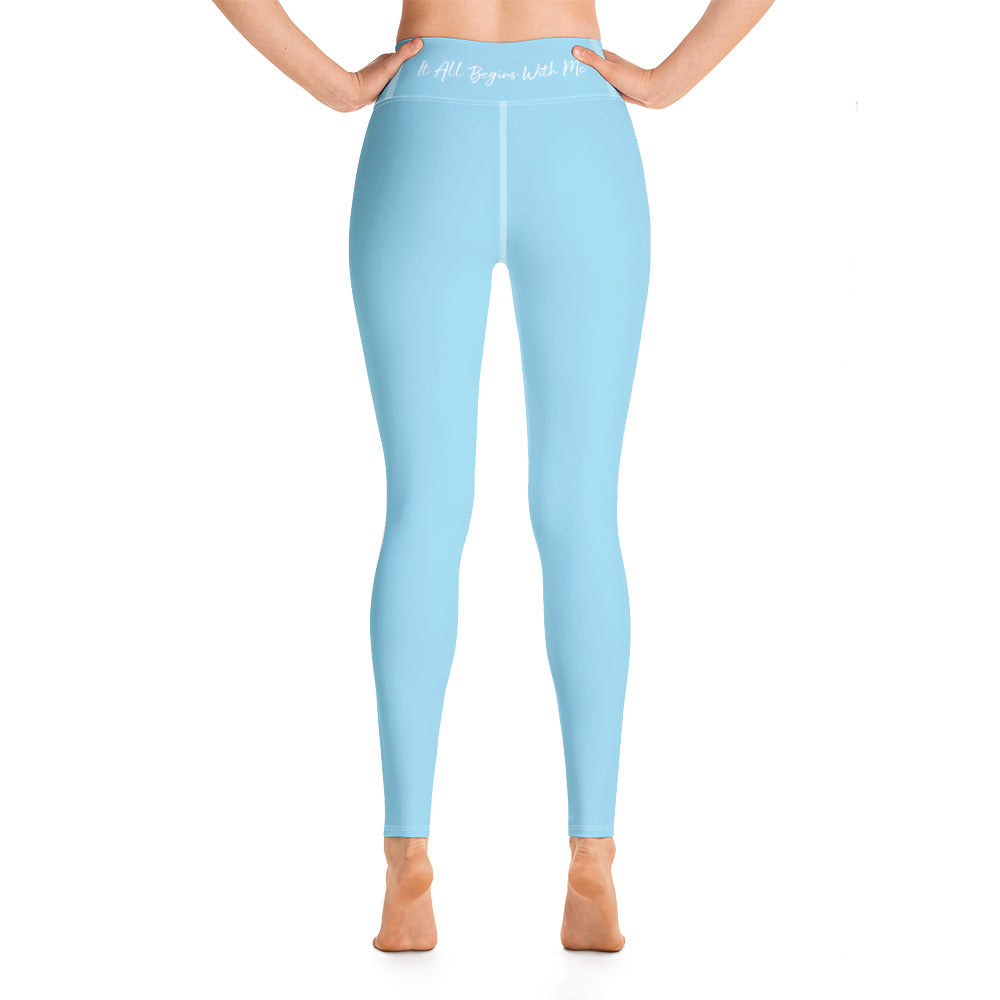 It All Begins With Me Leggings