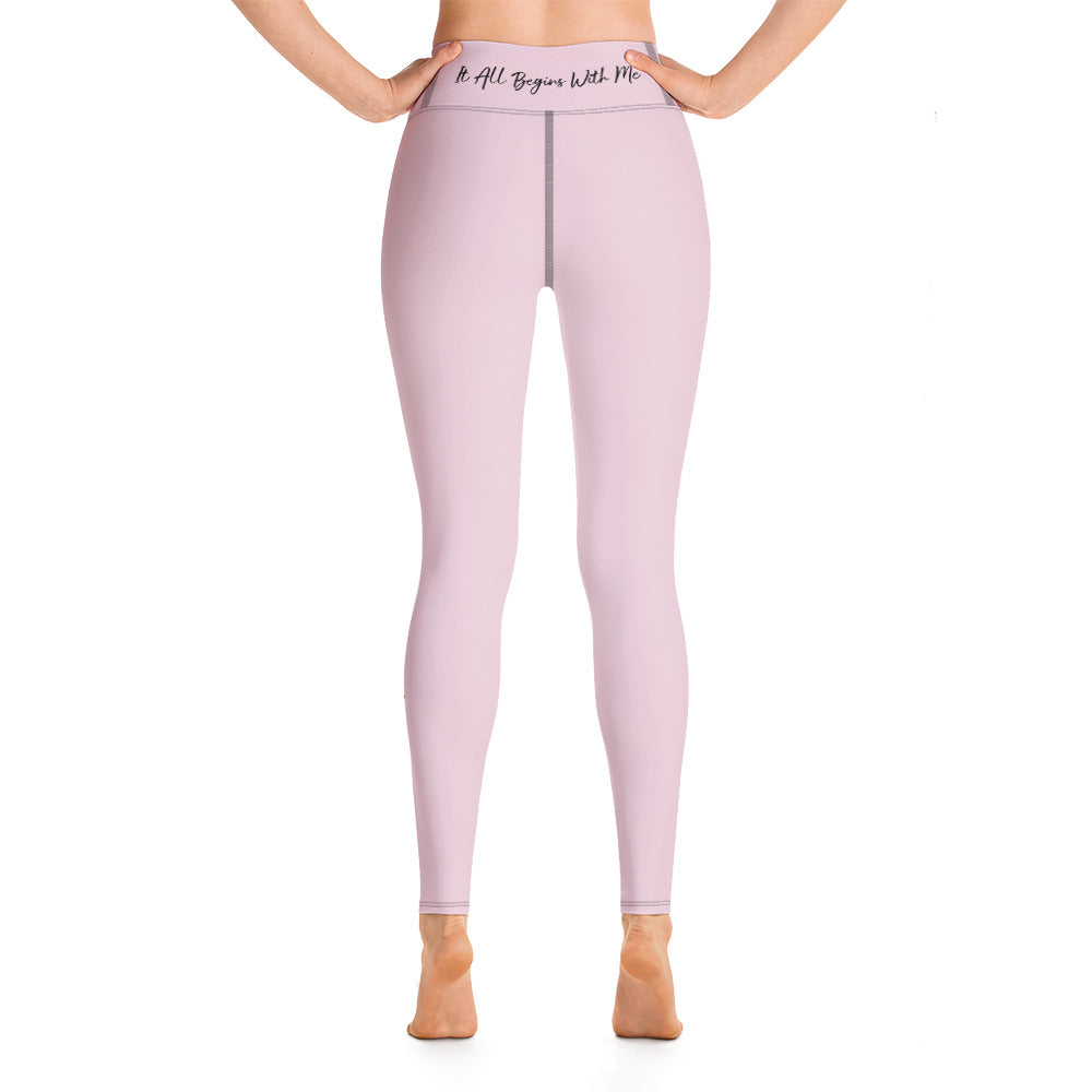 It All Begins With Me Leggings