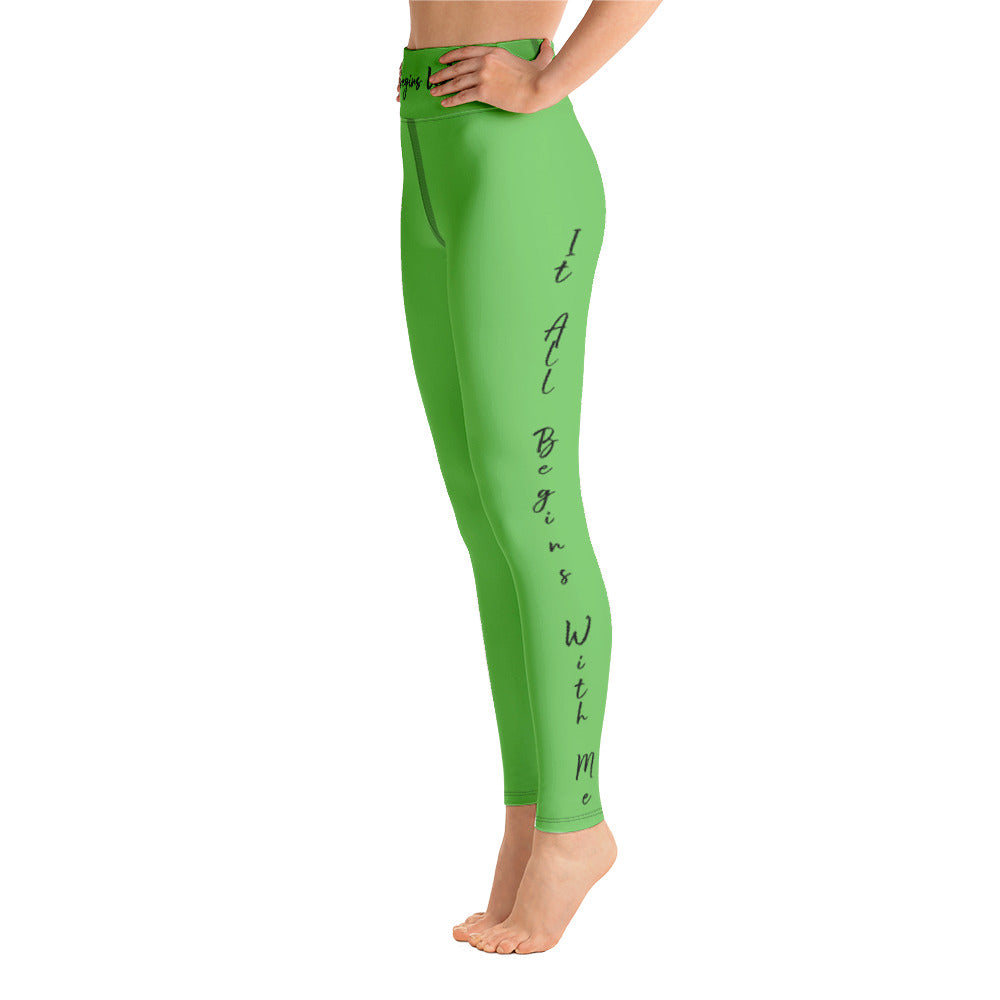 It All Begins With Me Leggings