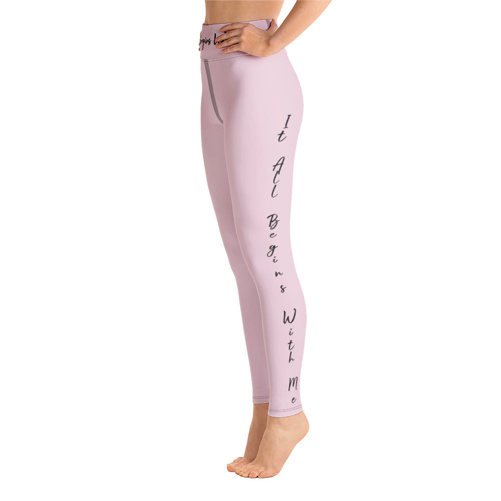 It All Begins With Me Leggings
