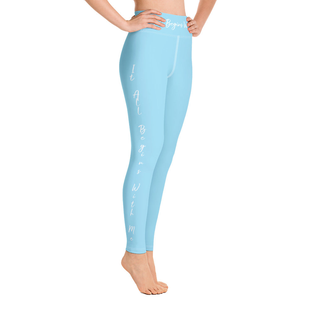 It All Begins With Me Leggings