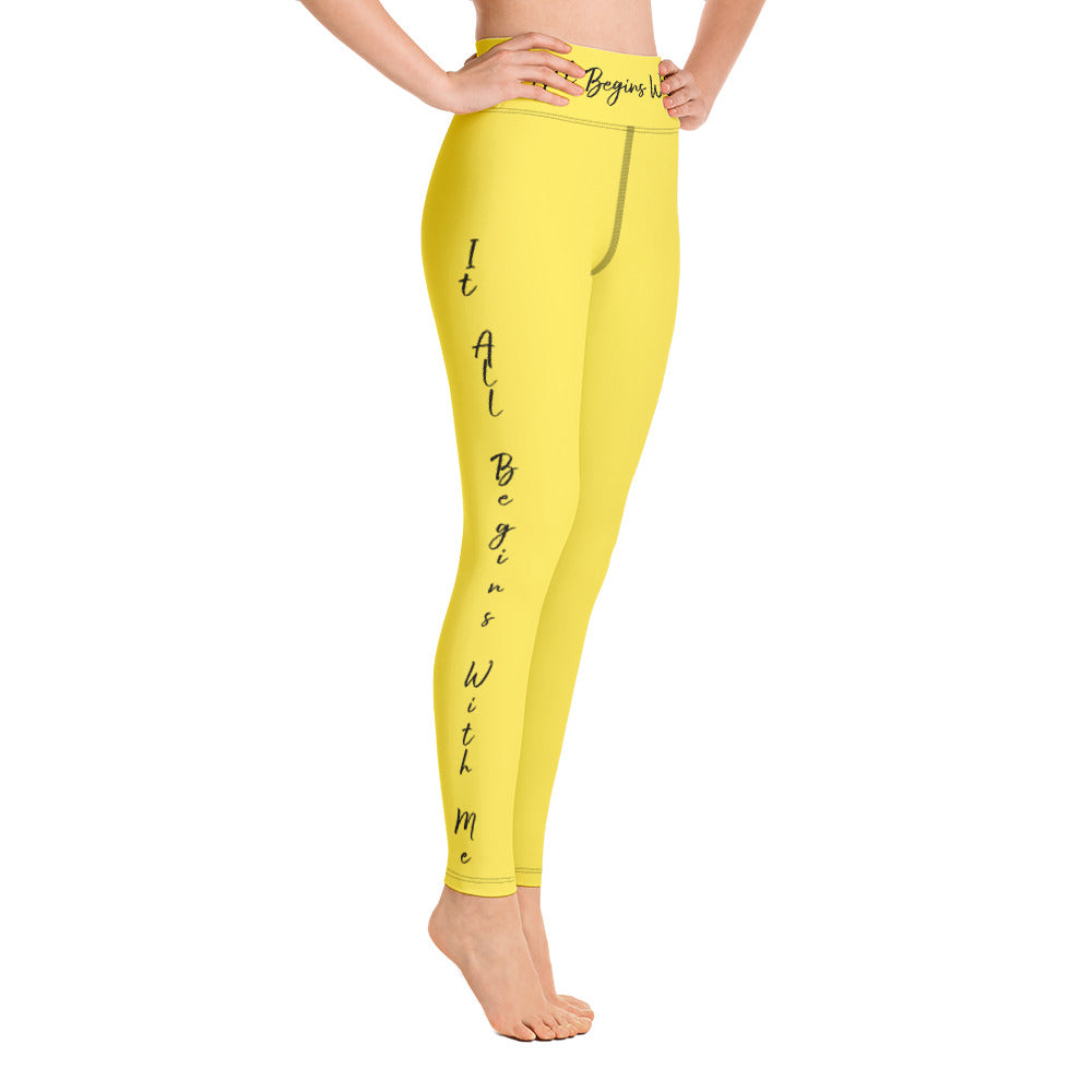 It All Begins With Me Leggings