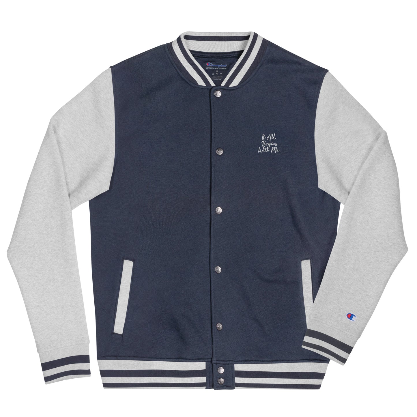 It all begins with me Champion Bomber Jacket