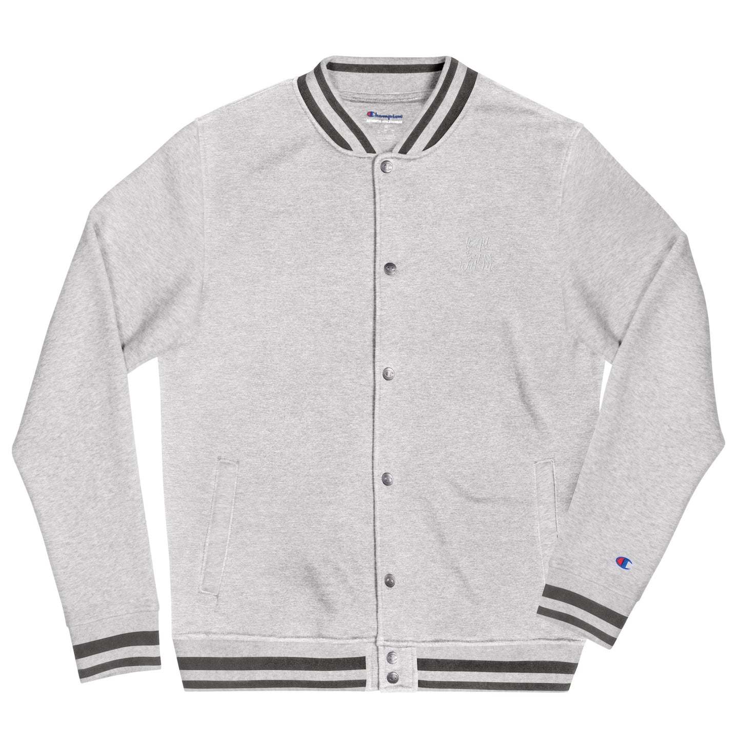 It all begins with me Champion Bomber Jacket