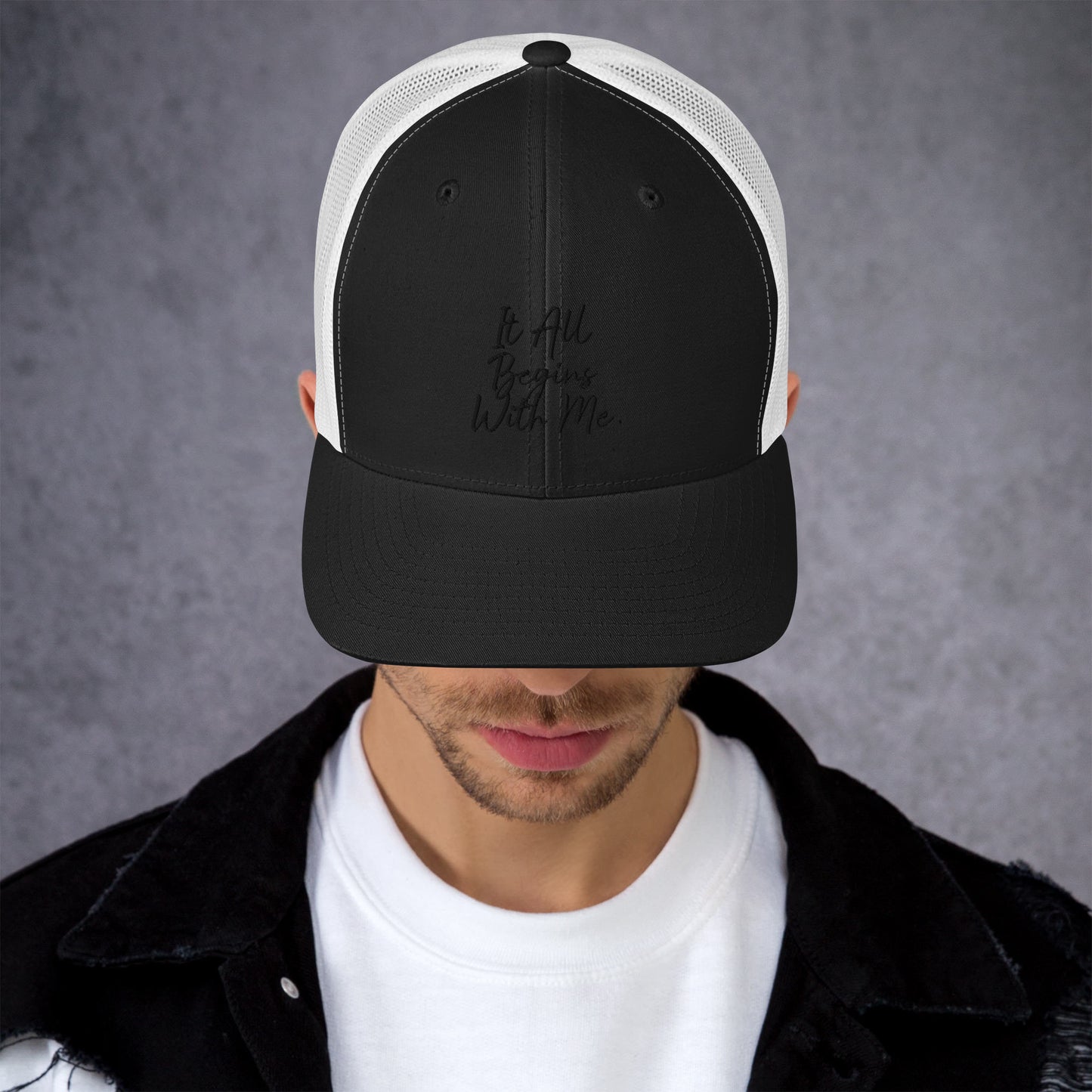 It all begins with me Trucker Cap