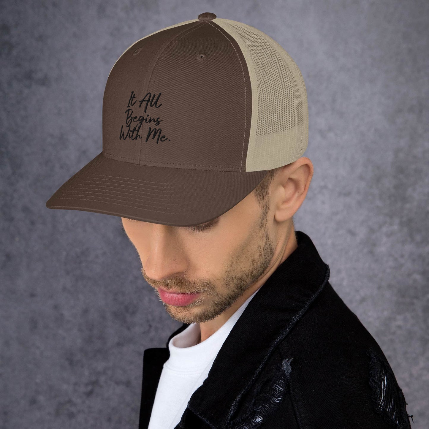 It all begins with me Trucker Cap