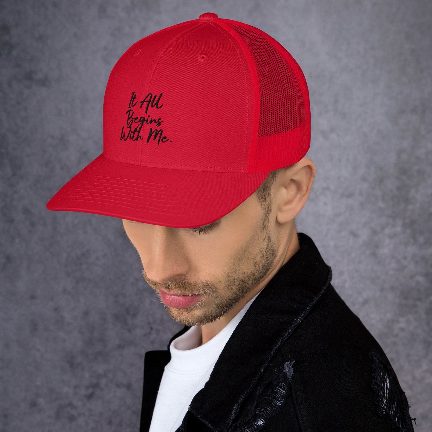 It all begins with me Trucker Cap