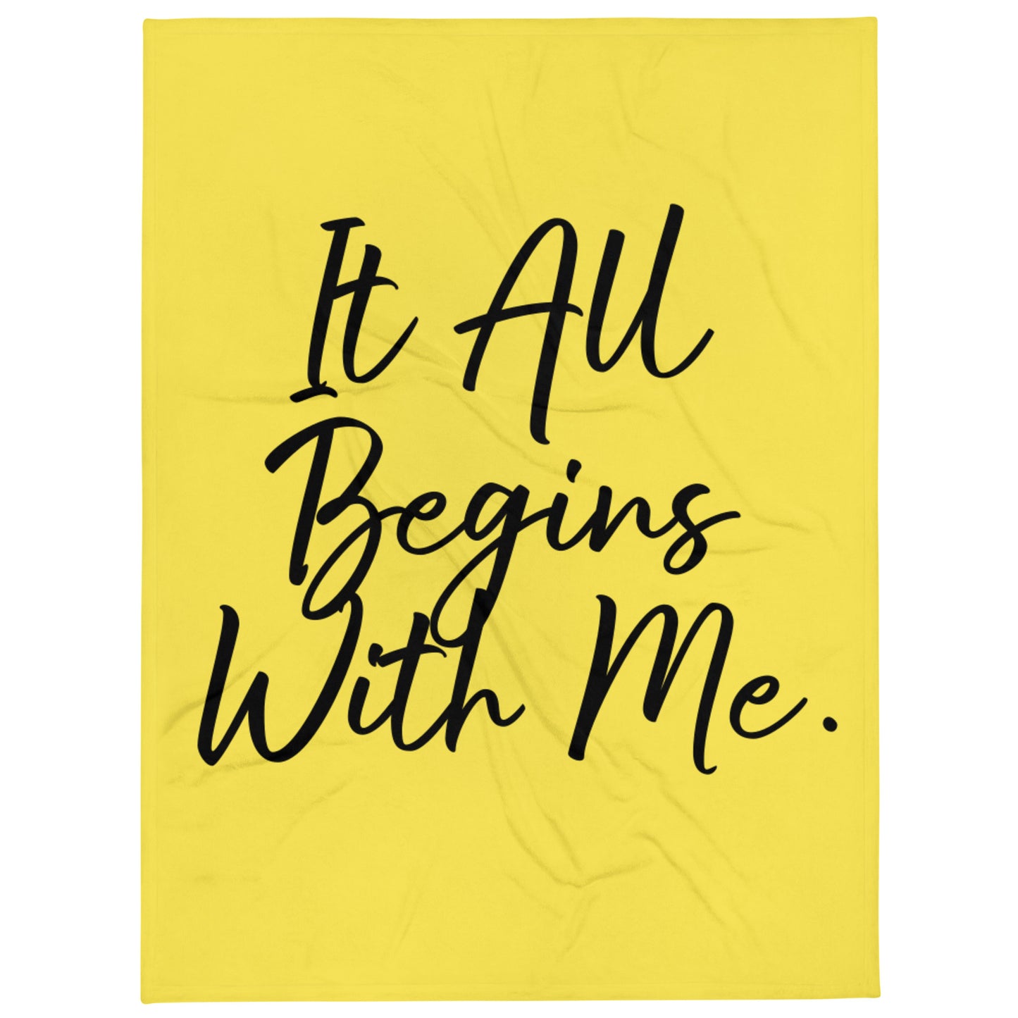 It all begins with me Throw Blanket