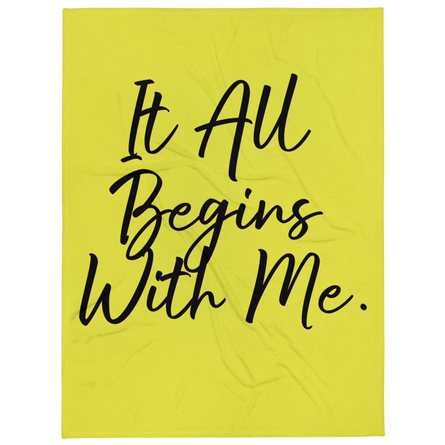 It all begins with me Throw Blanket