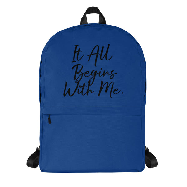 It all begins with me Backpack