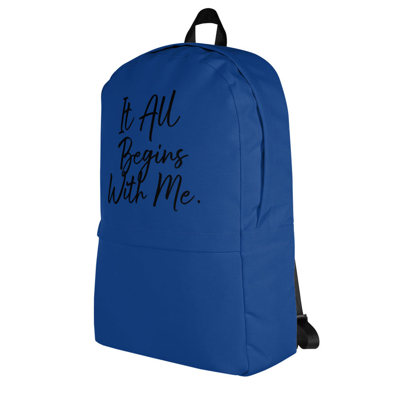 It all begins with me Backpack