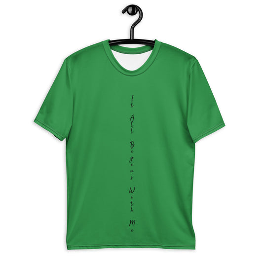 It All Begins With Me t-shirt