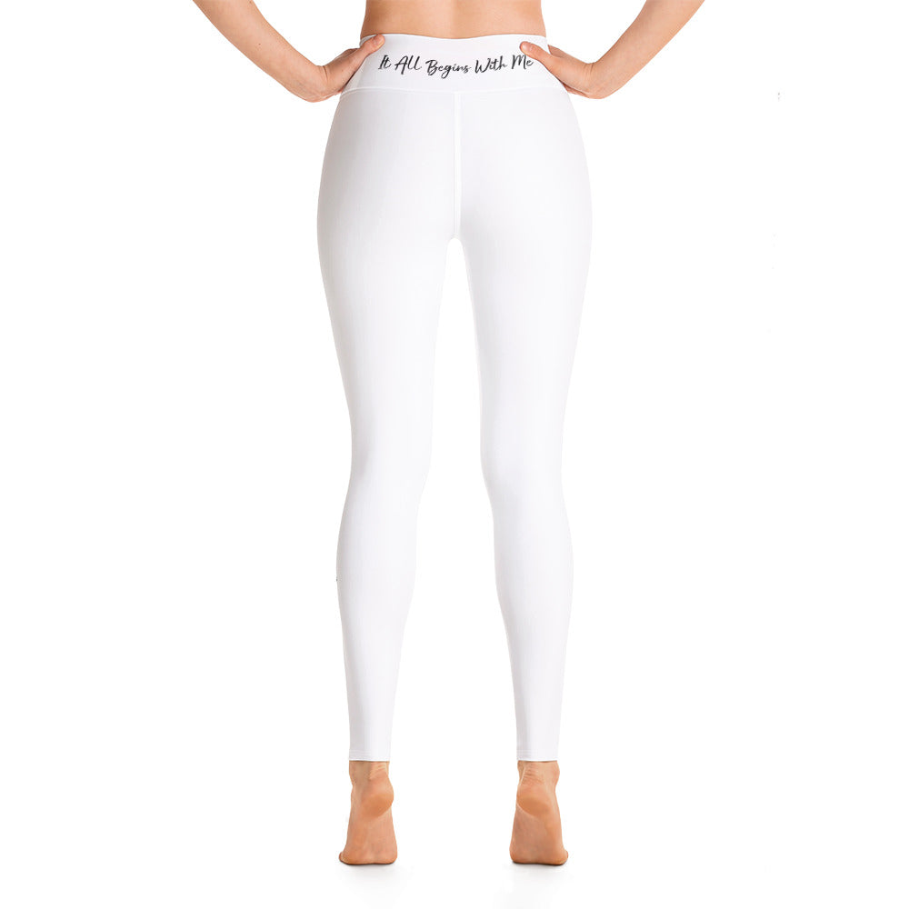 It All Begins With Me Leggings