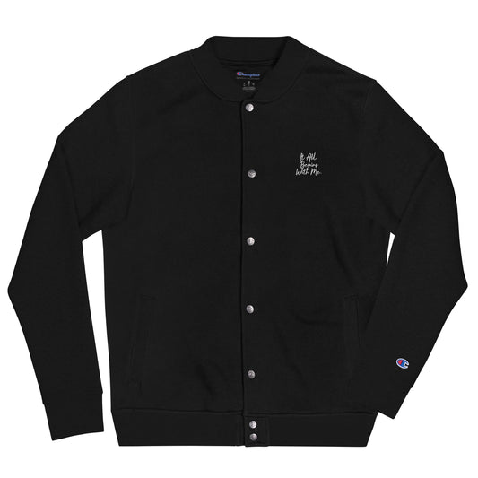 It all begins with me Champion Bomber Jacket
