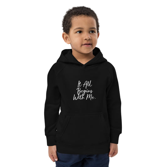 It All Begins With Me hoodie