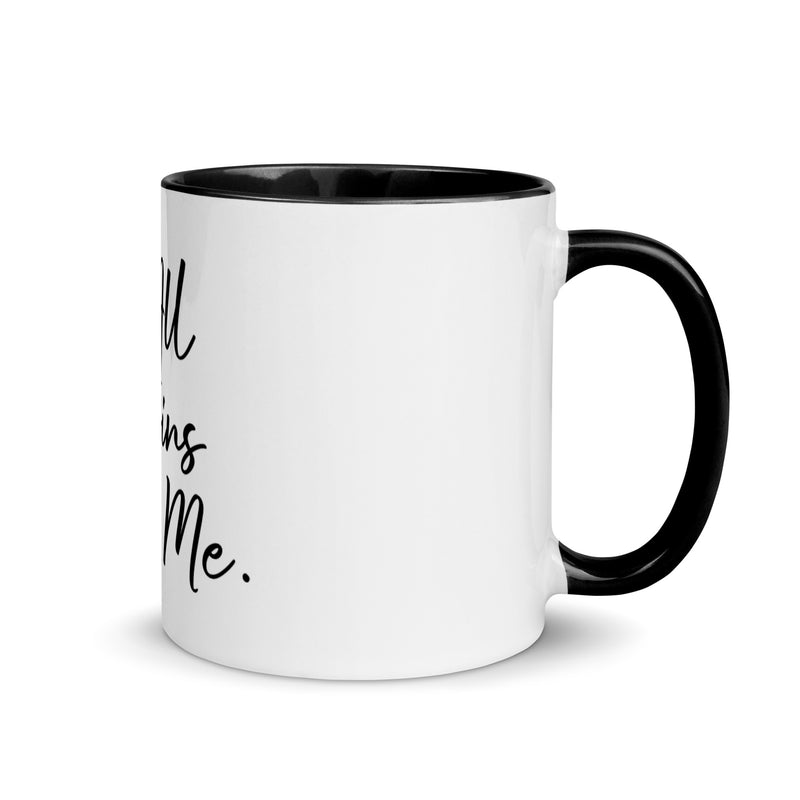 It all begins with me Mug with black Color Inside