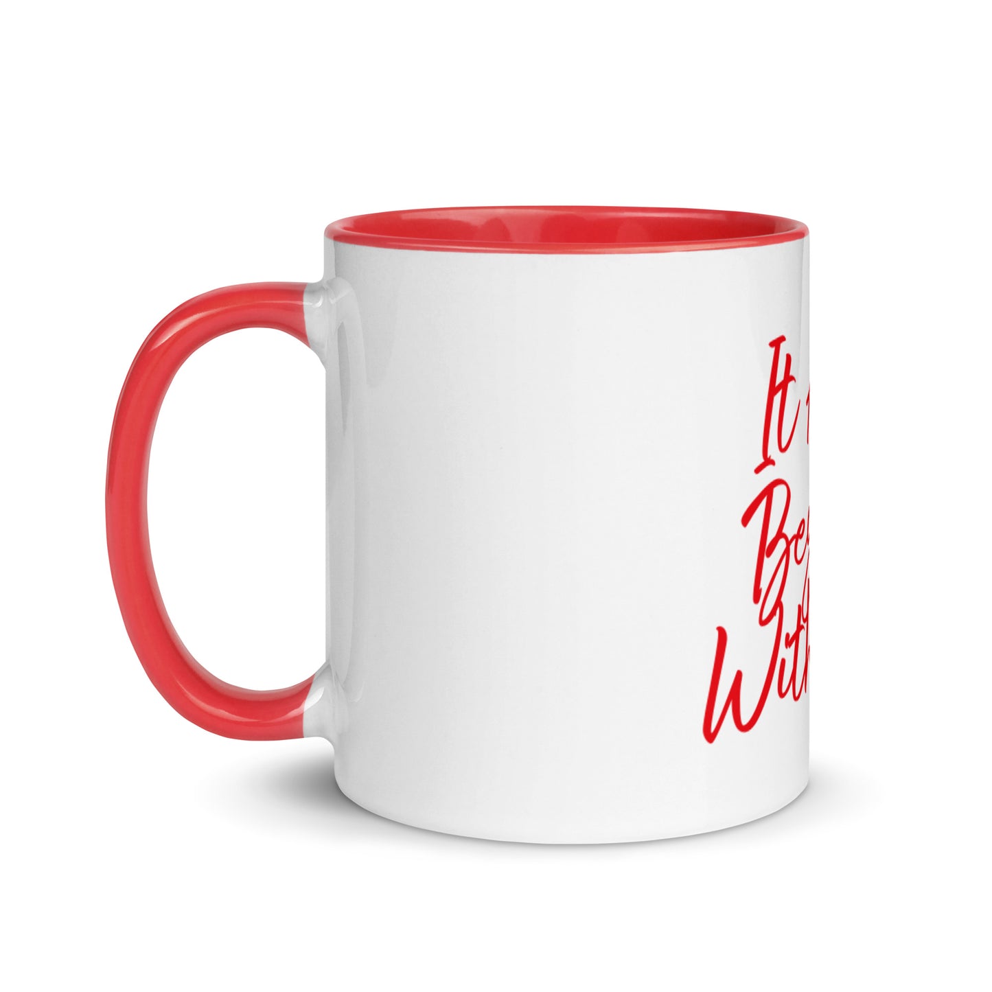 It all begins with me Mug with red Color Inside